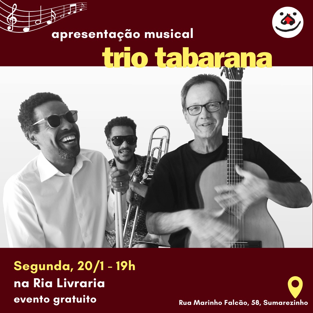 Apresentação Musical com 'Trio Tabarana'